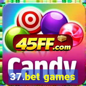 37.bet games